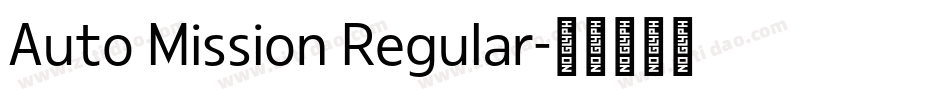Auto Mission Regular字体转换